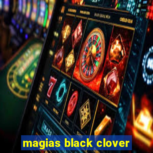 magias black clover